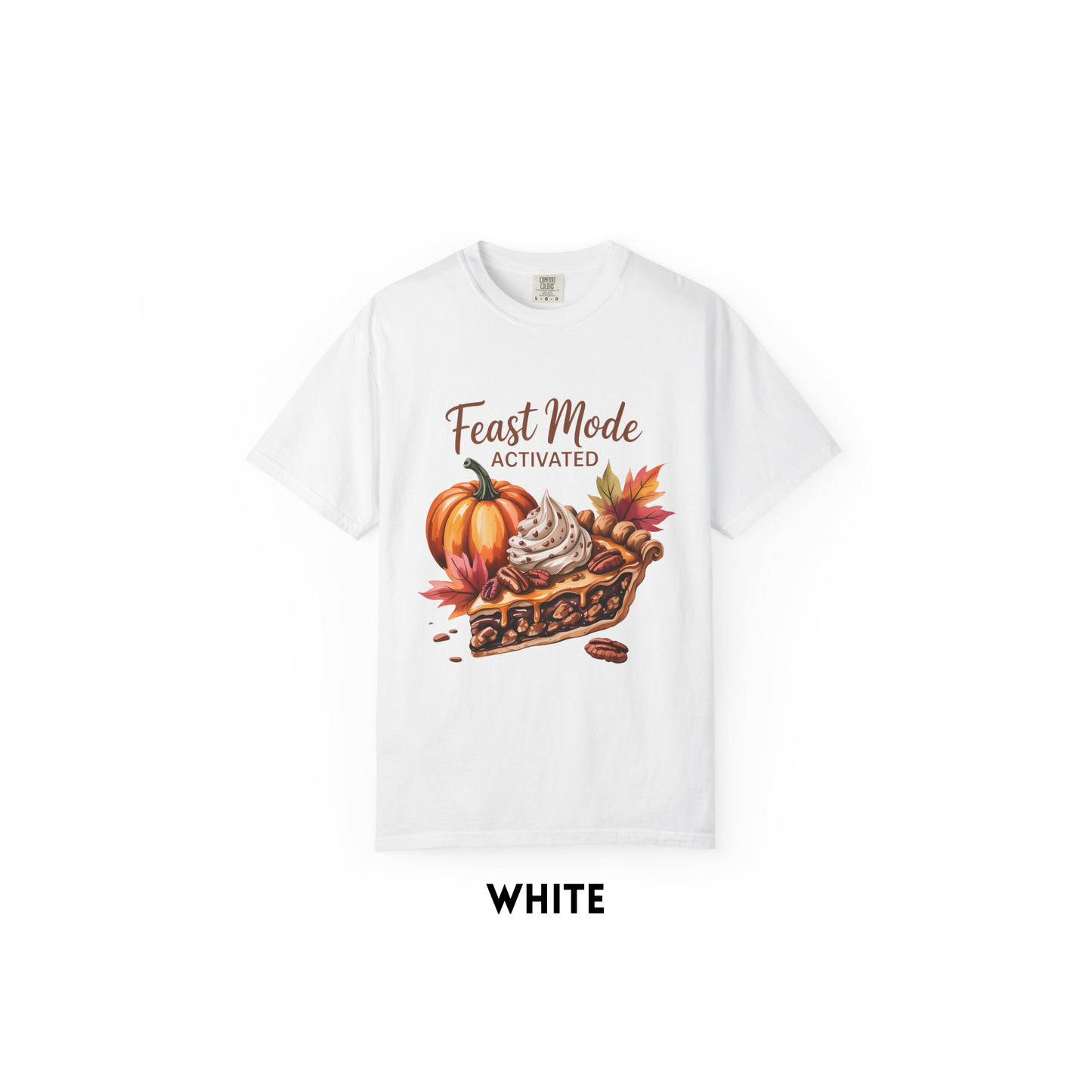 Feast Mode Activated Thanksgiving Tee