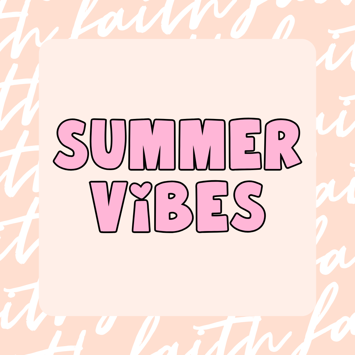 Summer Vibes