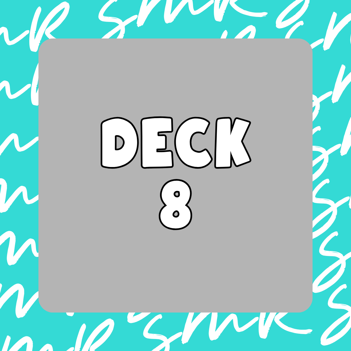 Deck 8