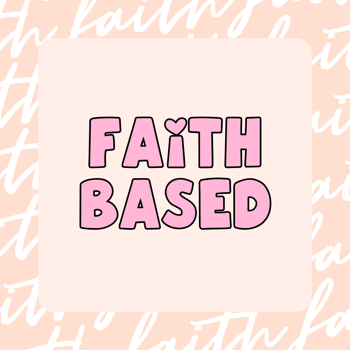 Faith Based