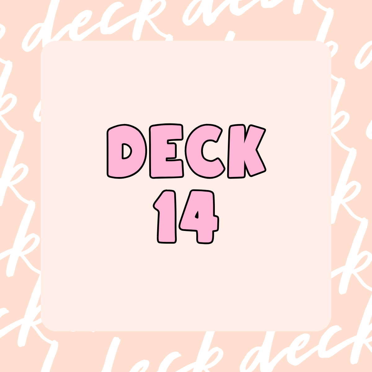 Deck 14