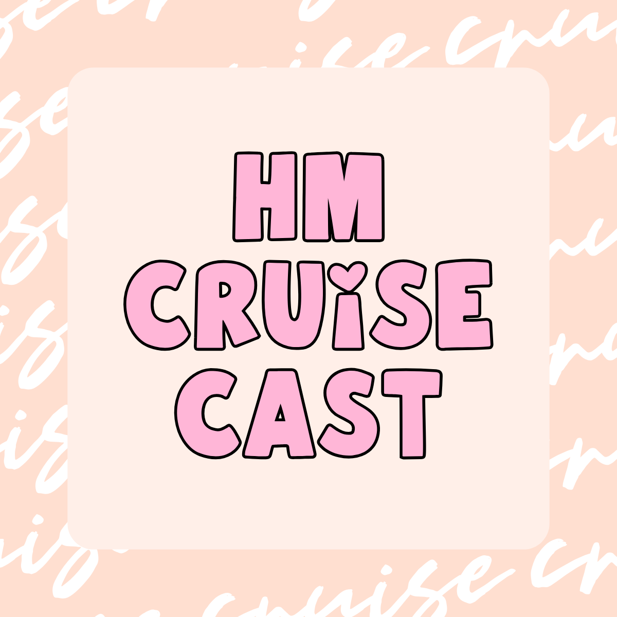 HM Cruise Cast