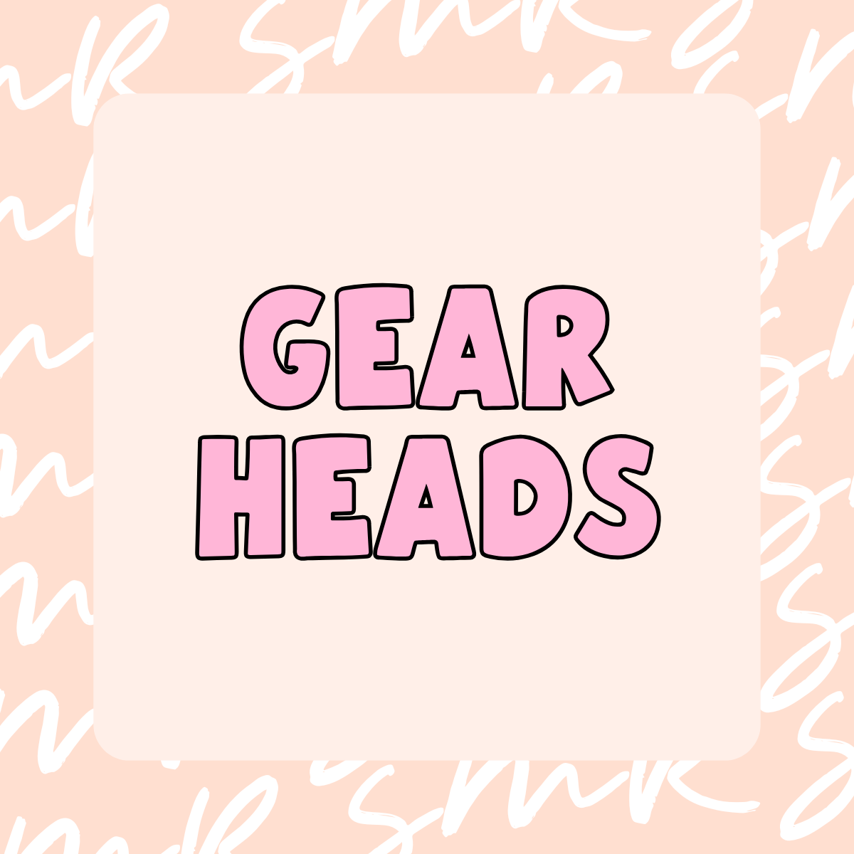 Gear Heads