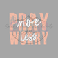 Pray More Worry Less Saturday DTF Deal