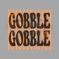 Gobble Gobble Stripes Saturday DTF Deal