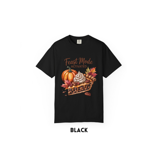 Feast Mode Activated Thanksgiving Tee