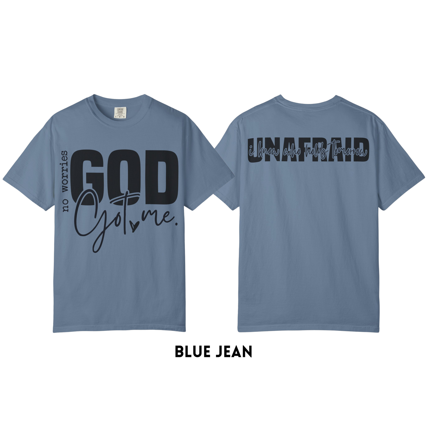 God Got Me Tee