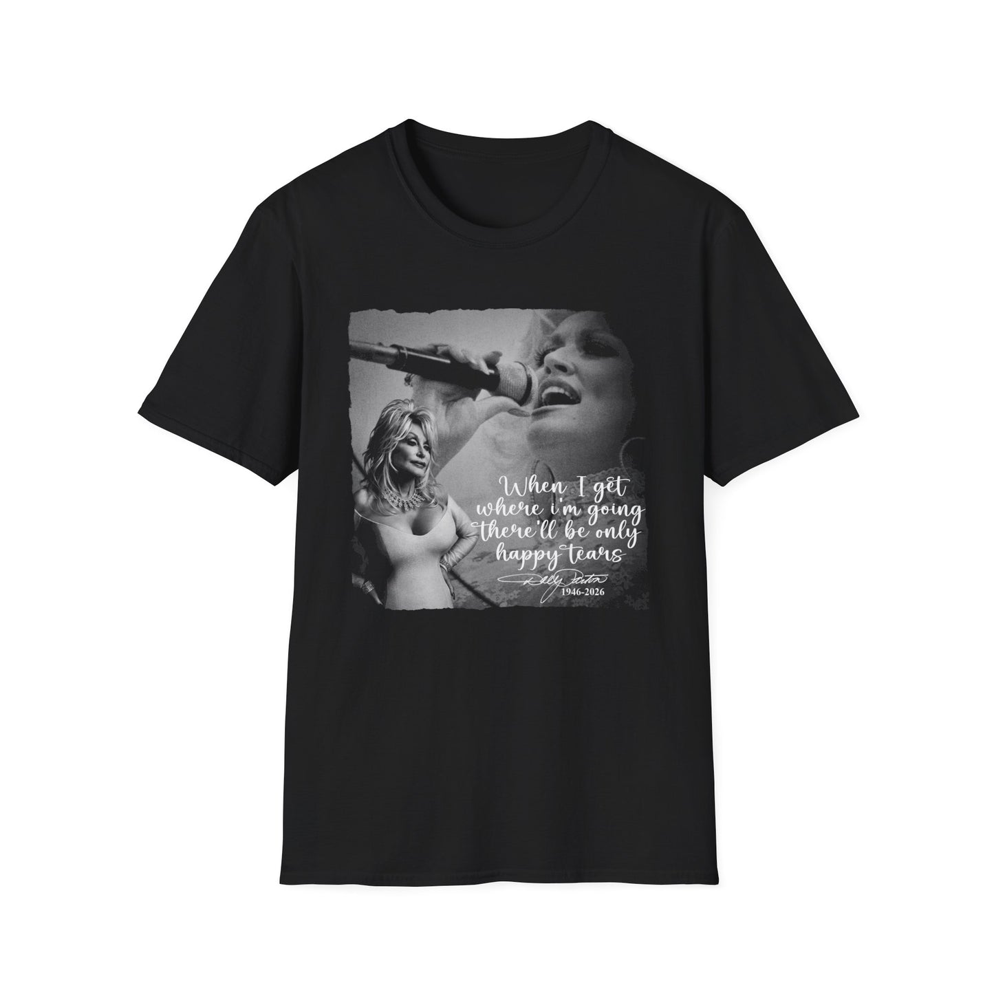 When I get where i'm going Dolly Memorial Tee