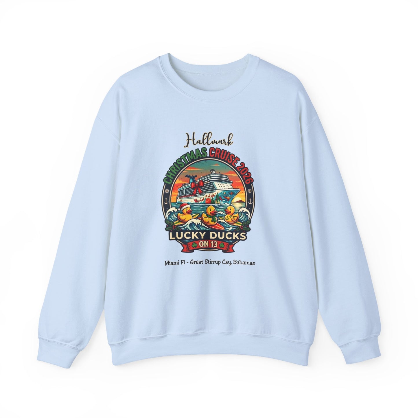 HM Christmas Cruise Surfing Lucky Ducks on 13 Crewnecks