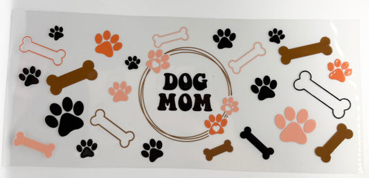 Dog Mom 16oz Libbey Cup Wrap UV DTF