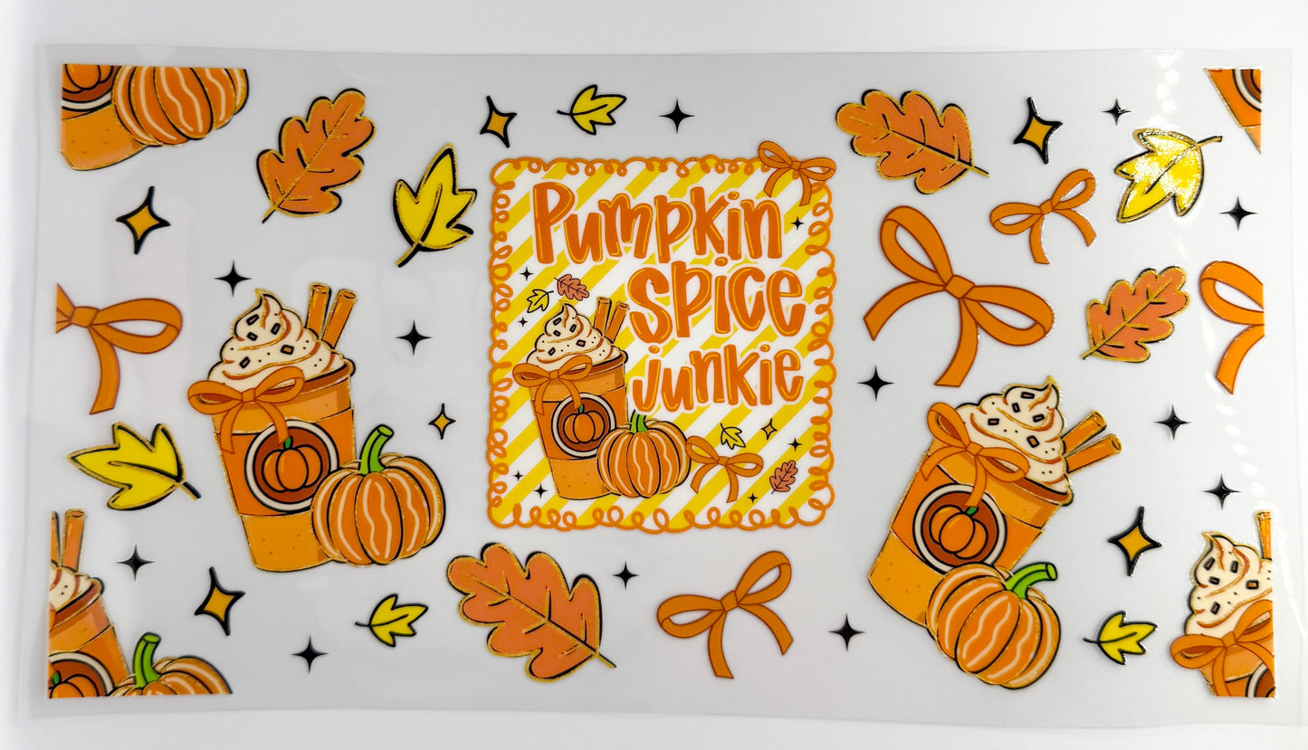 Pumpkin Spice Junkie 16oz Libbey Cup Wrap UV DTF