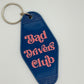 Bad Drivers Club Motel Keychain
