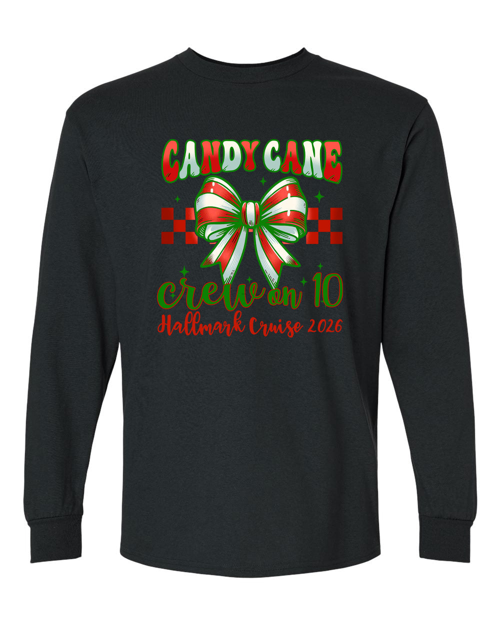 Candy Cane Crew on 10 HM Cruise Longsleeve