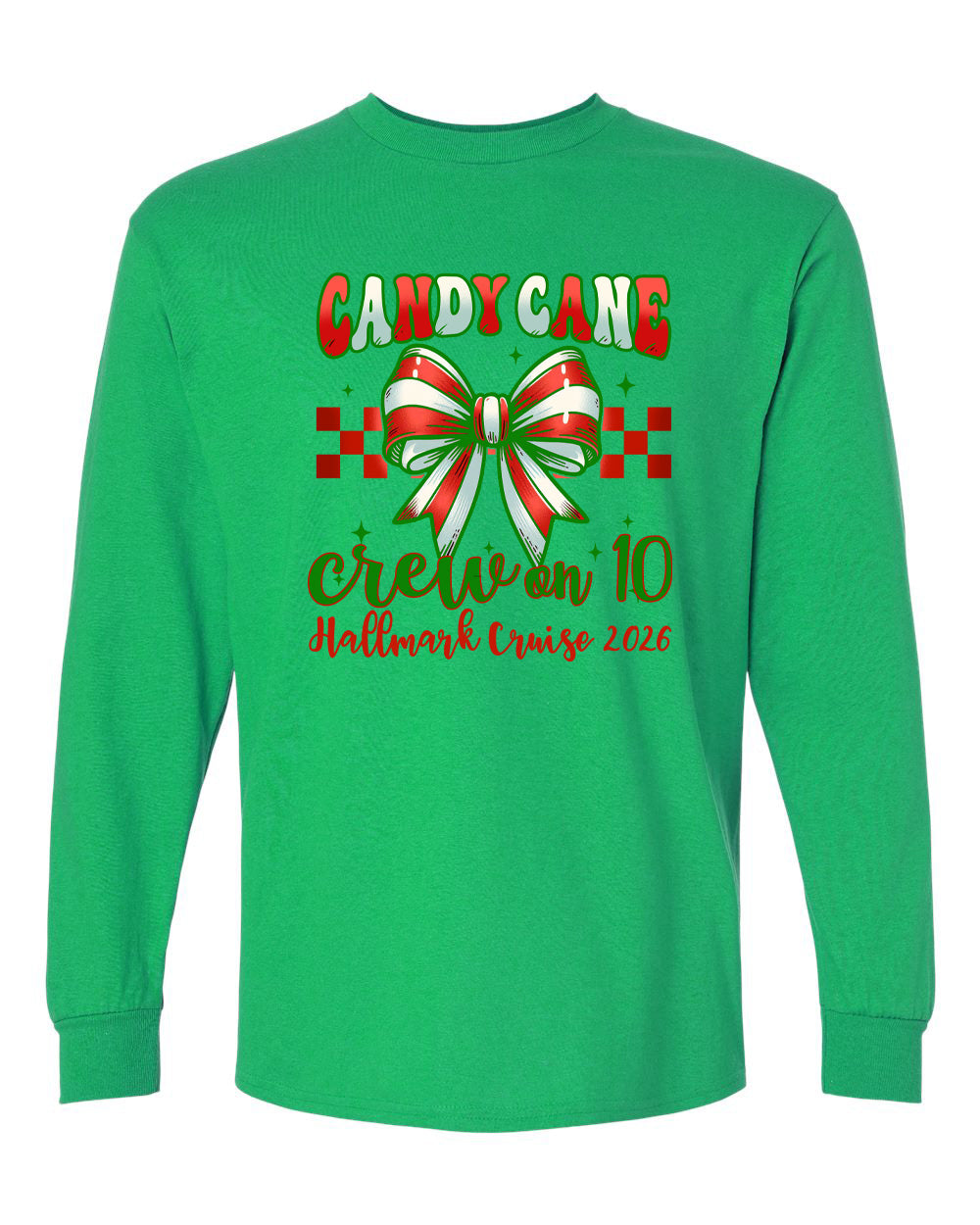 Candy Cane Crew on 10 HM Cruise Longsleeve